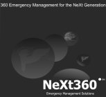 360 EMERGENCY MANAGEMENT FOR THE NEXT GENERATION NEXT360 EMERGENCY MANAGEMENT SOLUTIONS