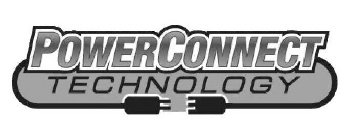 POWERCONNECT TECHNOLOGY