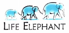 LIFE ELEPHANT