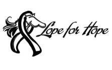 LOPE FOR HOPE