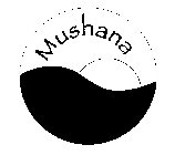 MUSHANA