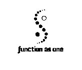 FUNCTION AS ONE