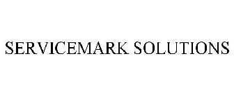 SERVICEMARK SOLUTIONS