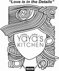 YA YA'S KITCHEN WOW 