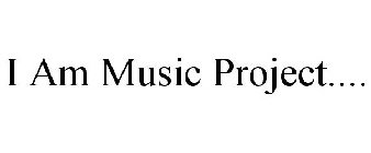 I AM MUSIC PROJECT....