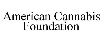 AMERICAN CANNABIS FOUNDATION