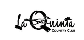 LA QUINTA COUNTRY CLUB