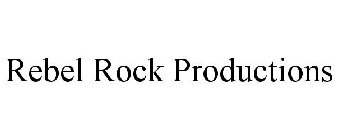 REBEL ROCK PRODUCTIONS