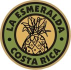LA ESMERALDA COSTA RICA