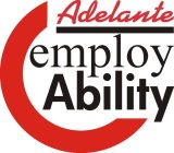 ADELANTE EMPLOY ABILITY