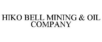 HIKO BELL MINING & OIL COMPANY