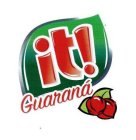 IT! GUARANÁ