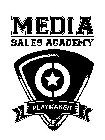 MEDIA SALES ACADEMY PLAYMAKER