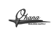 OHANA BUILDING SUPPLY