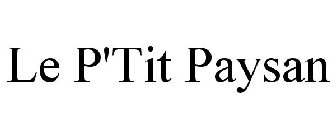 LE P'TIT PAYSAN