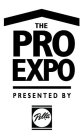 THE PRO EXPO PRESENTED BY PELLA