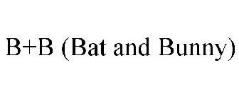 B+B (BAT AND BUNNY)
