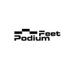 PODIUM FEET