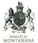 MARQUES DE MONTANANA