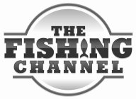 THE FISHING CHANNEL