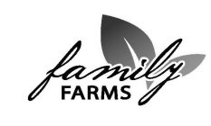 FAMILY FARMS