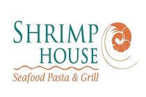 SHRIMP HOUSE SEAFOOD PASTA & GRILL