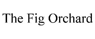 THE FIG ORCHARD