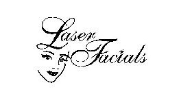 LASER FACIALS