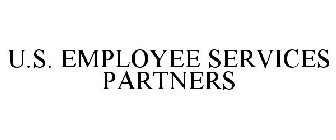 U.S. EMPLOYEE SERVICES PARTNERS