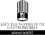 ISMM ESCUELA SUPERIOR DE GASTRONOMIA INSTITUTO SUPERIOR MARIANO MORENO