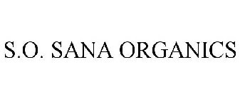S.O. SANA ORGANICS