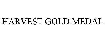 HARVEST GOLD MEDAL