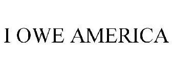 I OWE AMERICA