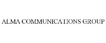 ALMA COMMUNICATIONS GROUP