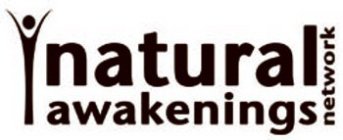 NATURAL AWAKENINGS NETWORK