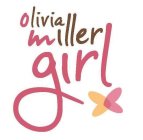 OLIVIA MILLER GIRL