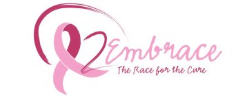 2 EMBRACE THE RACE FOR THE CURE