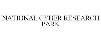 NATIONAL CYBER RESEARCH PARK