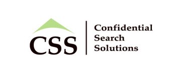 CSS CONFIDENTIAL SEARCH SOLUTIONS