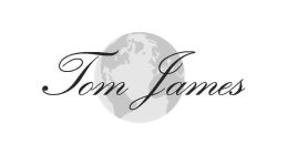 TOM JAMES