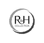 R&H COLLECTION