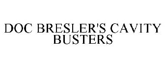 DOC BRESLER'S CAVITY BUSTERS