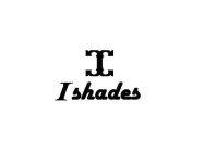 I I SHADES