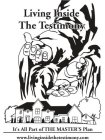 LIVING INSIDE THE TESTIMONY IT'S ALL PART OF THE MASTER'S PLAN WWW.LIVINGINSIDETHETESTIMONY.COM