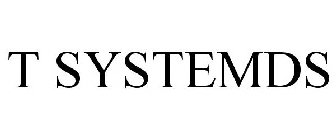 T SYSTEMDS