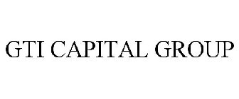 GTI CAPITAL GROUP