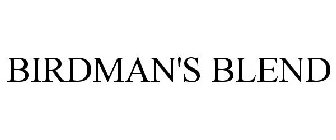 BIRDMAN'S BLEND