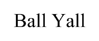 BALL YALL