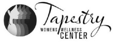 TAPESTRY WOMENS WELLNESS CENTER