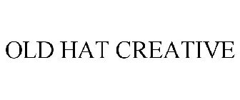 OLD HAT CREATIVE